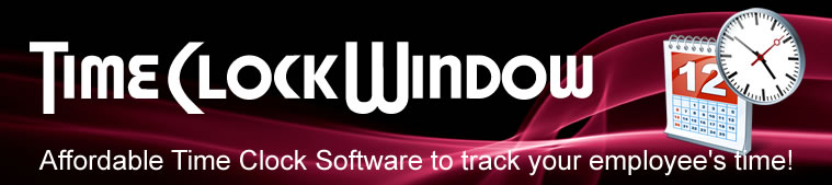 Time Clock Window - Affordable, easy to use Time Clock Software