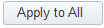4. Apply to All Button